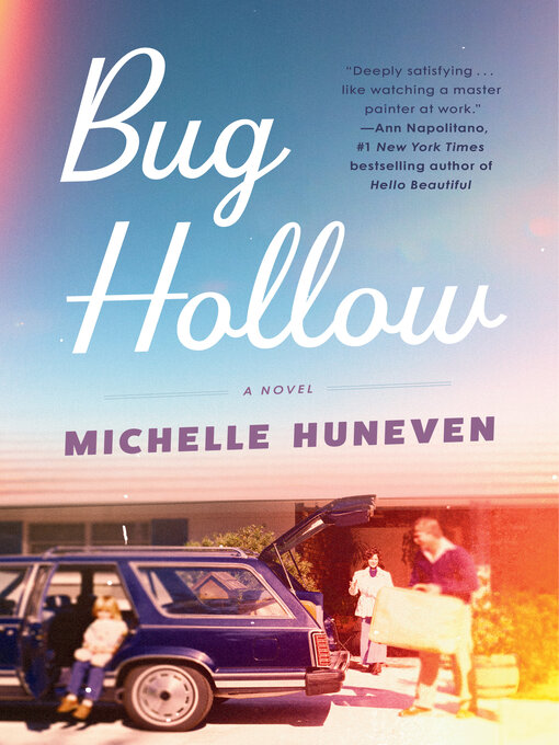 Title details for Bug Hollow by Michelle Huneven - Wait list